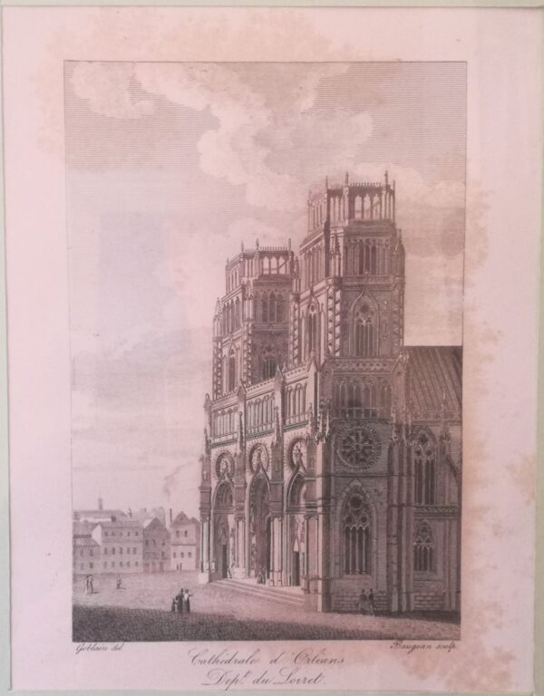 Cathedrale d'Orleans - Dep.t Loiret. Etching by Baugean, XIX Century.